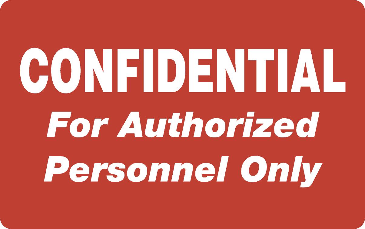 Confidential Authorized Personnel Label - 4&quot;x2-1/2&quot; Red, 100/Roll