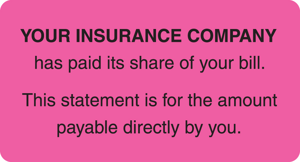 Insurance Paid Its Share 3-1/4&quot;x1-3/4&quot; Fl-Pink, 250/Roll