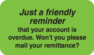 Reminder Acct. Overdue 1-1/2"x7/8"  Fl-Green, 250/Roll<br />19-MAP4220
