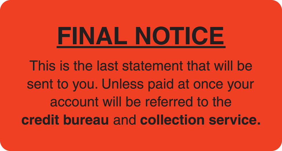 Final Notice Credit 3-1/4&quot;x1-3/4&quot; Fl-Red, 250/Roll