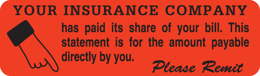 Your Insurance Paid  3&quot;x7/8&quot; Fl-Red, 320/Roll